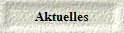 Aktuelles