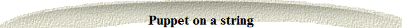 Puppet on a string